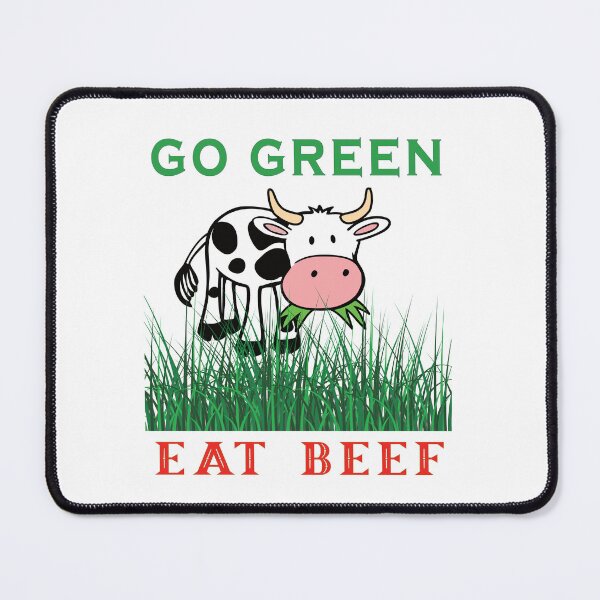 Item preview, GO GREEN EAT BEEF designed and sold by FinalCut55.