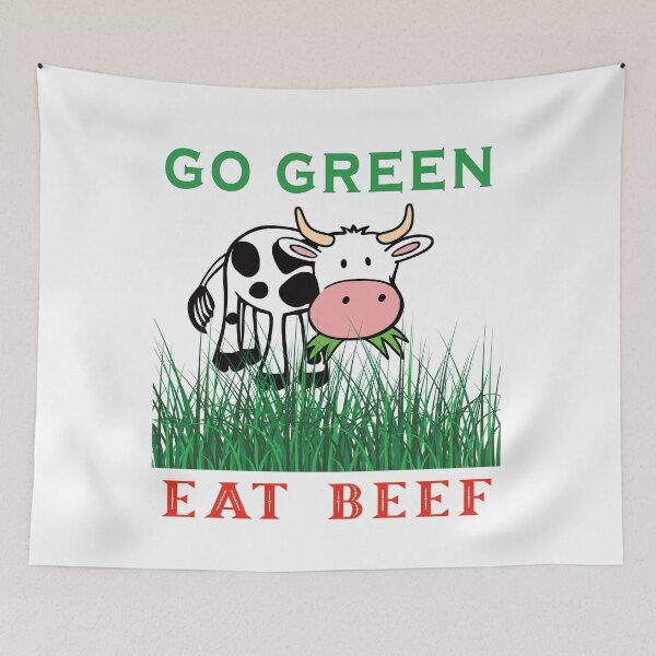 Item preview, GO GREEN EAT BEEF designed and sold by FinalCut55.