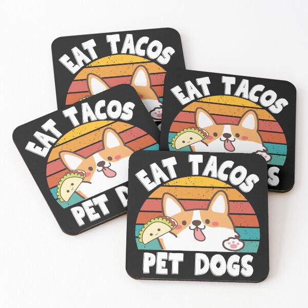 Item preview, Eat Tacos Pet Dogs designed and sold by MuchY1.