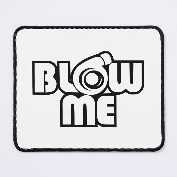 Item preview, Blow Me designed and sold by Gile-Shop.