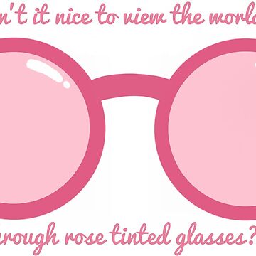 Artwork thumbnail, Rose tinted glasses by K-AEyston
