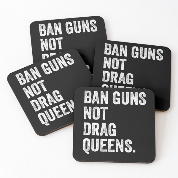 Item preview, Ban Guns Not Drag Queens Funny designed and sold by saifuddin shifat.