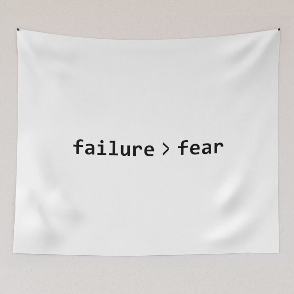 Item preview, failure > fear designed and sold by EpicCreation.