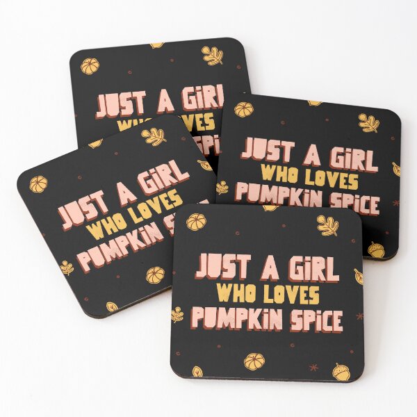 Item preview, Just A Girl Who Loves Pumpkin Spice designed and sold by Harmonick-Tees.