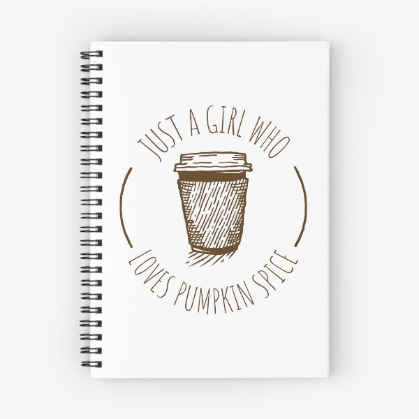 Item preview, Just A Girl Who Loves Pumpkin Spice designed and sold by Harmonick-Tees.