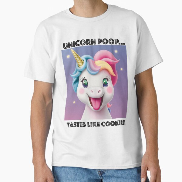 Unicorn poop takes like cookies Classic T-Shirt