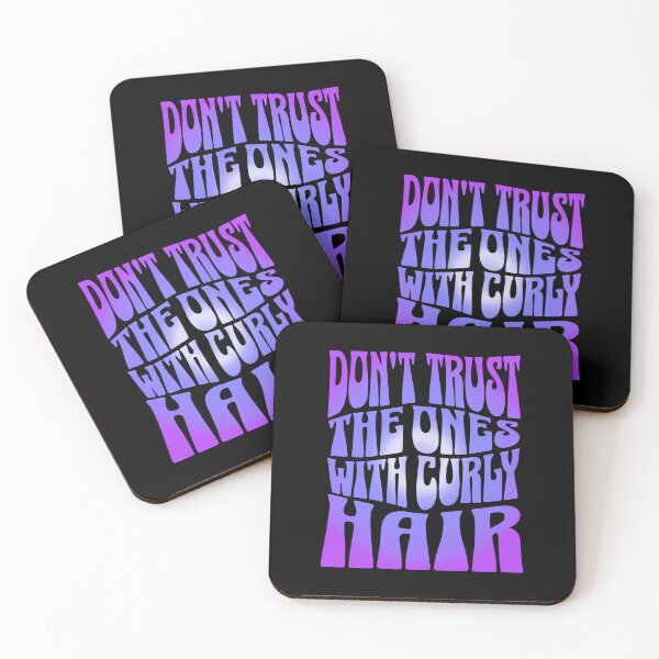 Item preview, Don't trust the ones with curly hair designed and sold by clivesandles.
