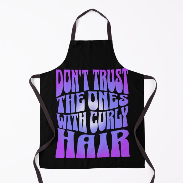 Item preview, Don't trust the ones with curly hair designed and sold by clivesandles.