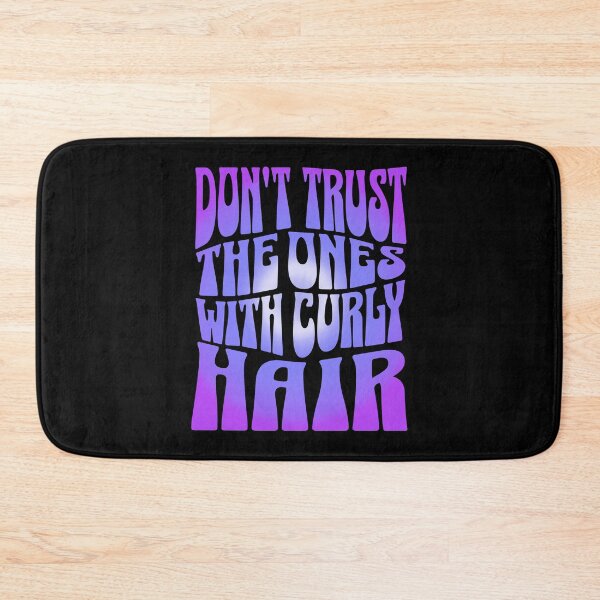 Item preview, Don't trust the ones with curly hair designed and sold by clivesandles.