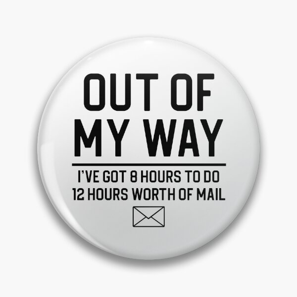Item preview, Funny Postal Worker Gift Mail Carrier Gift Out Of My Way designed and sold by kmcollectible.
