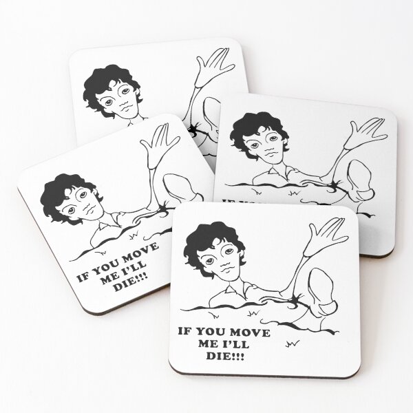 Item preview, If you move me I'll die designed and sold by LW717.