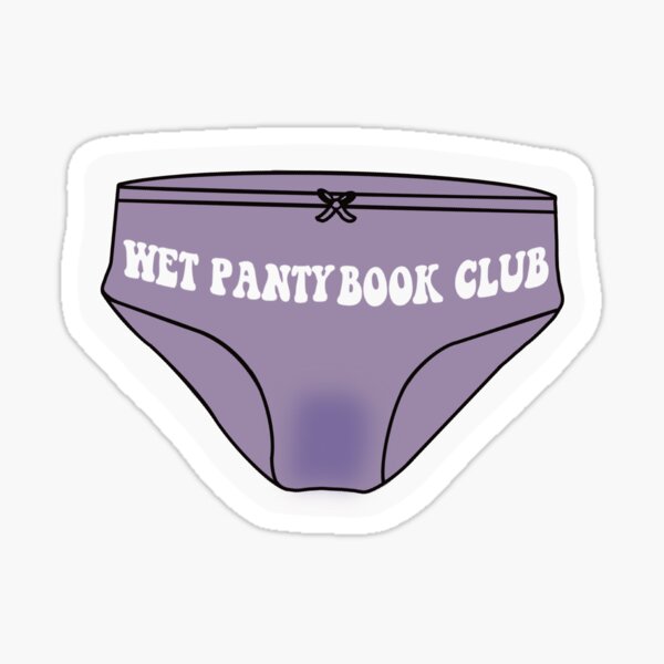Wet Panty Book Club Sticker for Sale by Blurrism