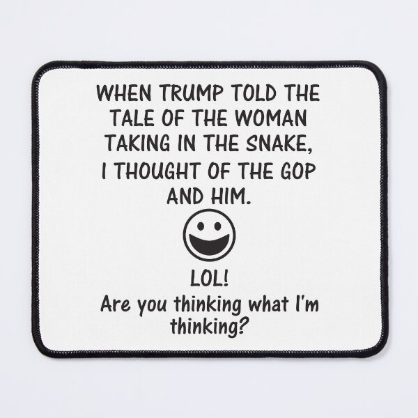 Item preview, Trump woman-snake story designed and sold by Politics-Corner.