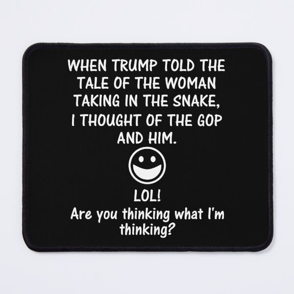 Item preview, Trump woman-snake story in white designed and sold by Politics-Corner.