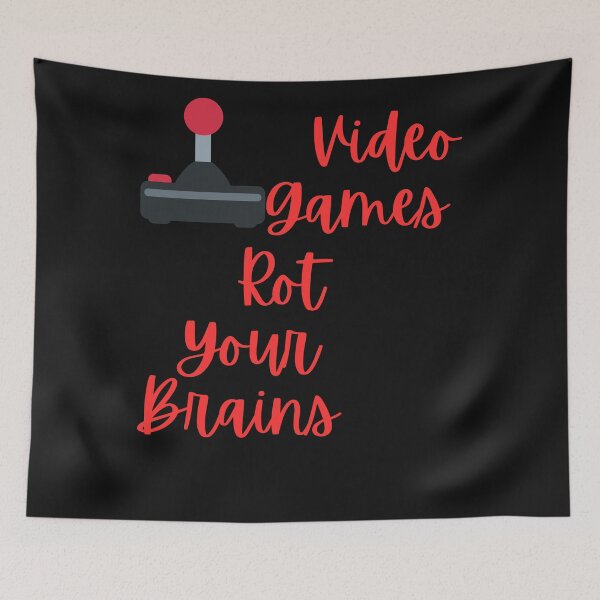 Item preview, Video Games Rot Your Brains - Gaming Addiction - Funny Art designed and sold by Chromatic-Art.