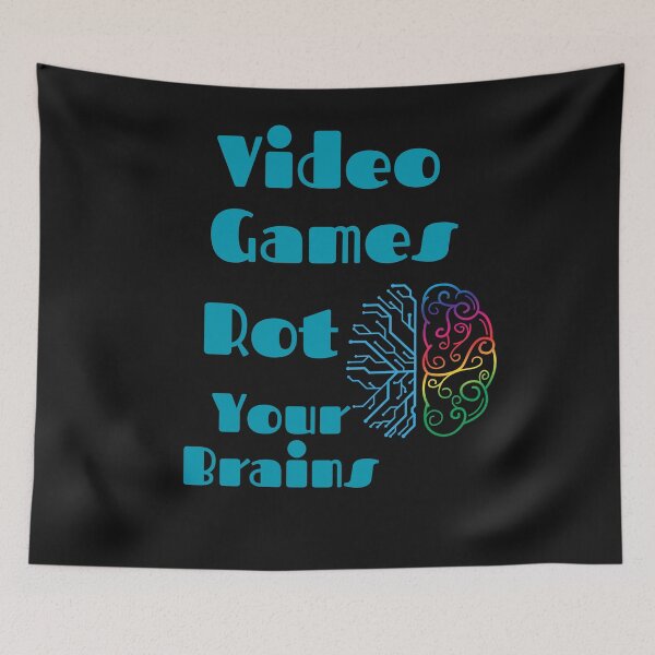 Item preview, Video Games Rot Your Brains - Gaming and Your Brain - Funny Art designed and sold by Chromatic-Art.