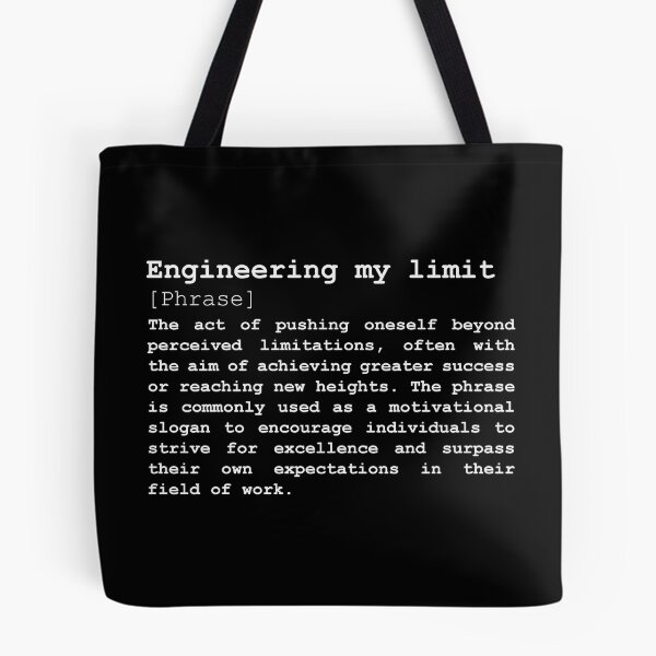 Item preview, engineering my limit, encouragement, motivation (WHITE) designed and sold by EmeraldeaArt.