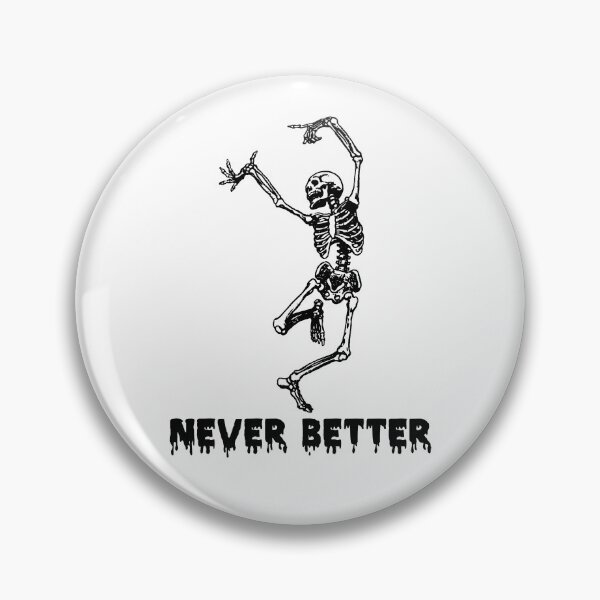 Item preview, Never Better Dancing With Death designed and sold by ThreadsNouveau.