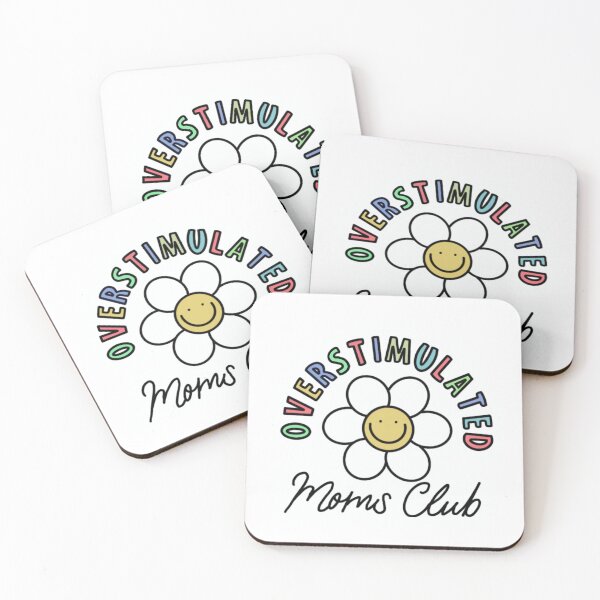 Item preview, Overstimulated Moms Club designed and sold by ProjectMaverick.