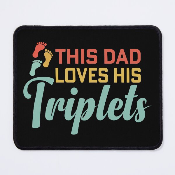 Item preview, This Dad Loves his Triplets designed and sold by TotalDesine.