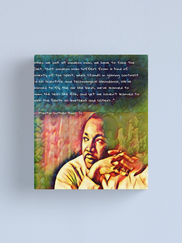 Impression Sur Toile Martin Luther King Jr Citation Et D Inspiration Sur Marcher Ensemble Par Edgot Redbubble