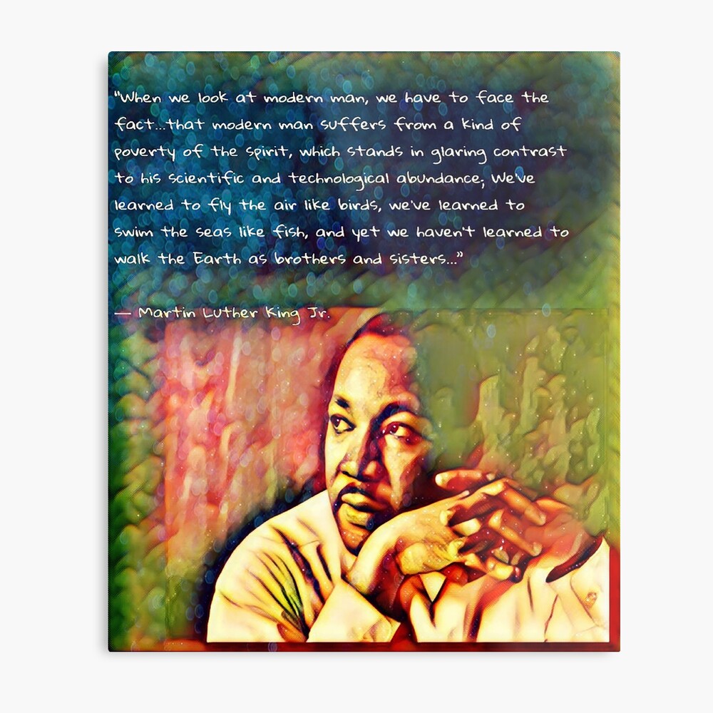 Impression Sur Toile Martin Luther King Jr Citation Et D Inspiration Sur Marcher Ensemble Par Edgot Redbubble