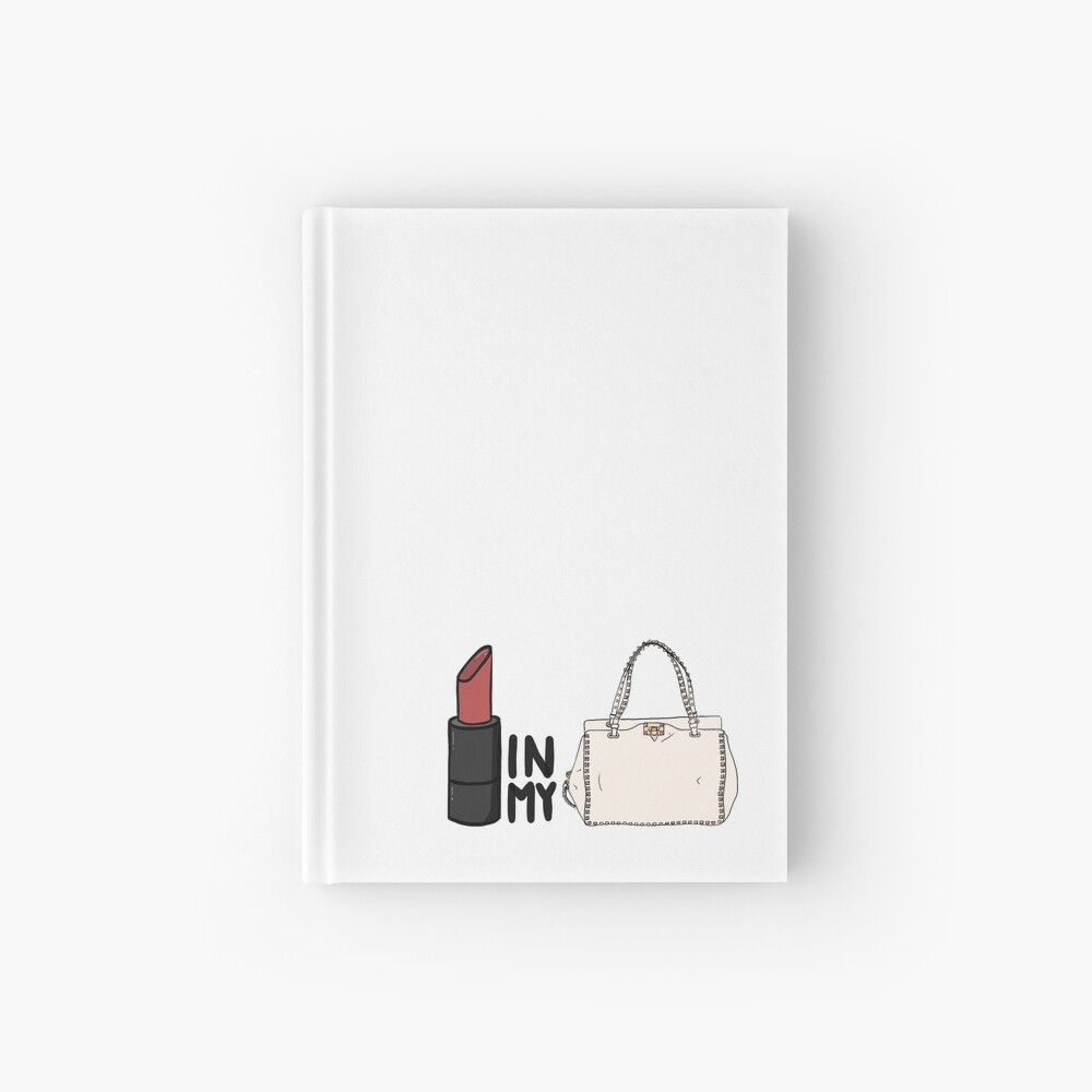 "lipstick in my Valentino white bag?" Hardcover Journal for Sale by