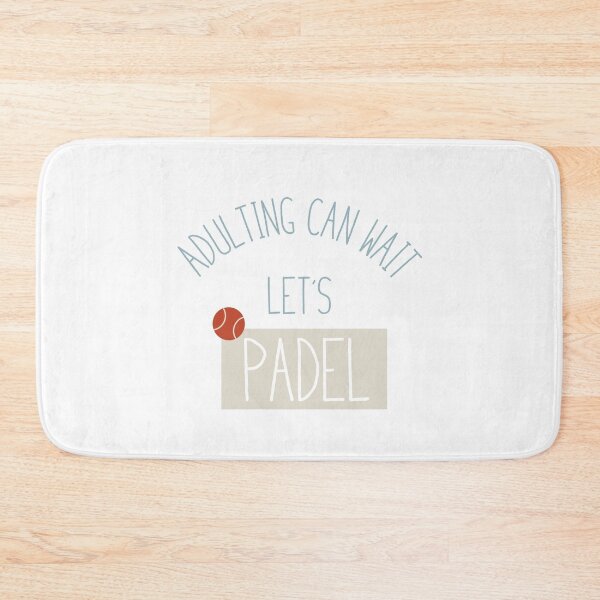 Item preview, Adulting Can Wait Let's Padel designed and sold by whyitsme.