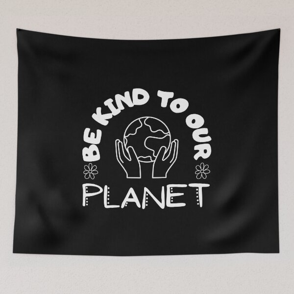 Item preview, Be kind to our planet designed and sold by hassbelo.