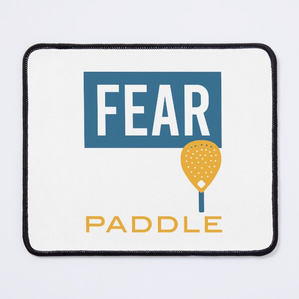 Item preview, Padel Fear the Paddle designed and sold by whyitsme.