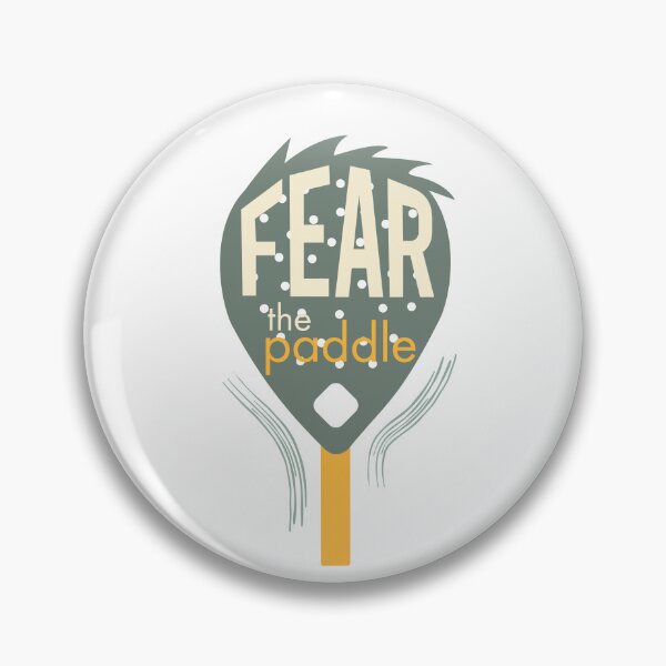 Item preview, Padel Saying Fear the Paddle designed and sold by whyitsme.