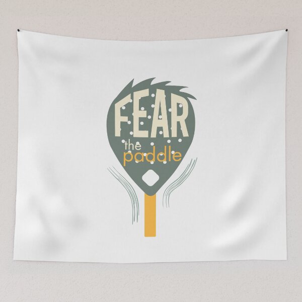 Item preview, Padel Saying Fear the Paddle designed and sold by whyitsme.