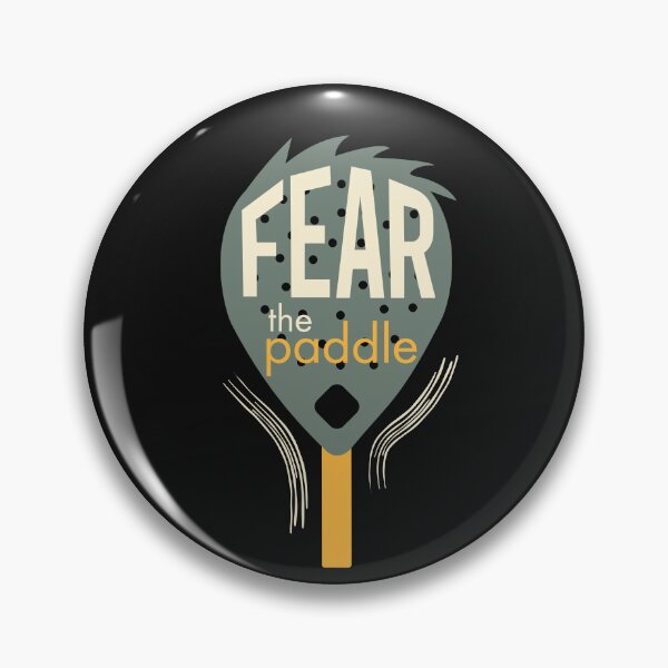 Item preview, Padel Quote Fear the Paddle designed and sold by whyitsme.