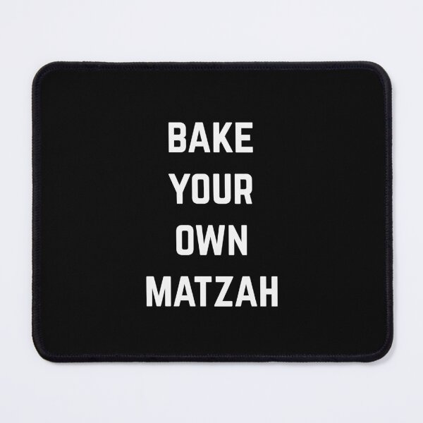 Item preview, Bake Your Own Matzah (white) designed and sold by EmeraldeaArt.