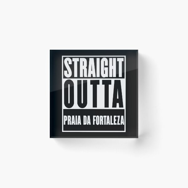 Item preview, Praia da Fortaleza Beach, Straight Outta Praia da Fortaleza designed and sold by metal-works.