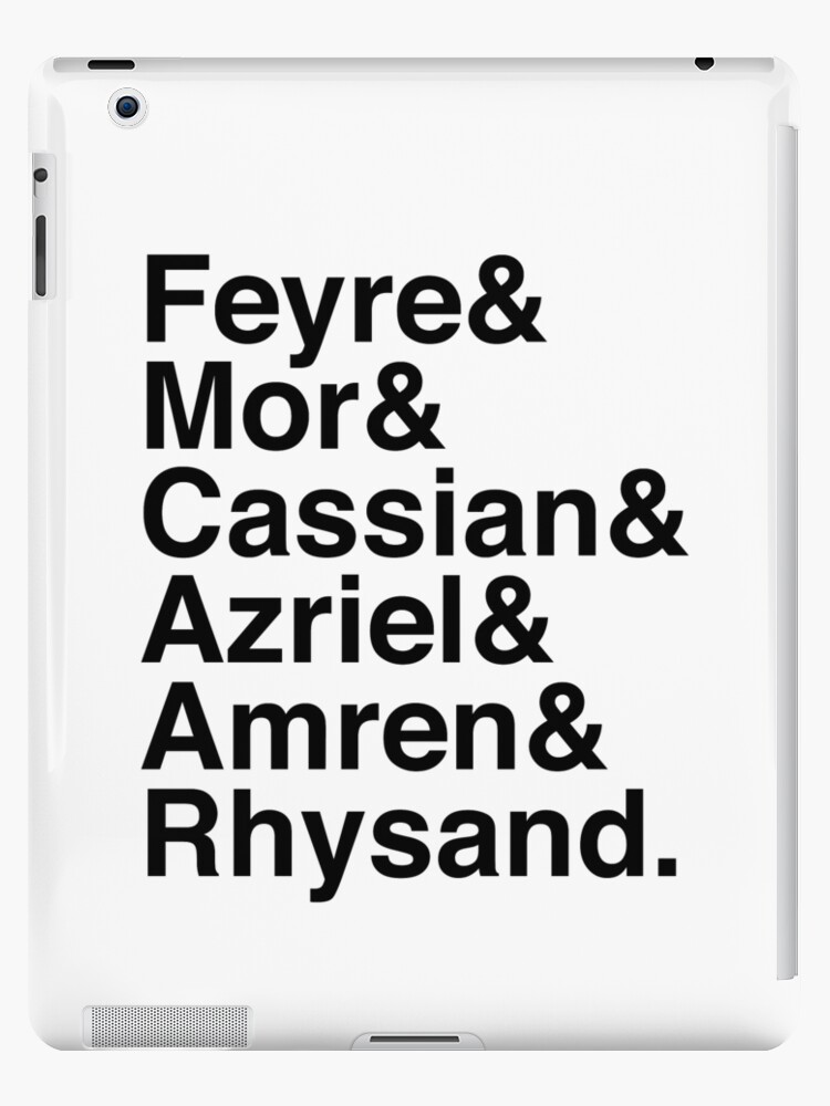 Feyre & Mor & Cassian & Azriel & Amren & Rhysand: ACOTAR, ACOMAF, ACOWAR iPad  Case & Skin for Sale by Kitmagic