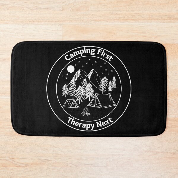 Item preview, Camping First Therapy Next designed and sold by Poppies-Express.