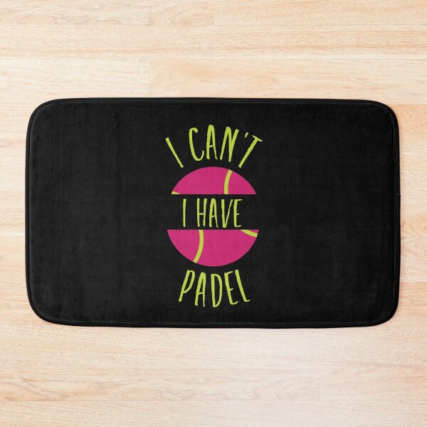 Item preview, I Can't I Have Padel designed and sold by whyitsme.