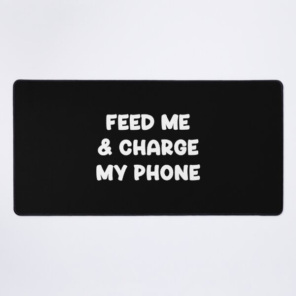 Item preview, Feed Me & Charge My Phone designed and sold by Venus Complete.