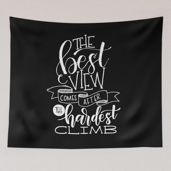 Item preview, The Best View Comes After the Hardest Climb 2 designed and sold by AbundanceSeed.