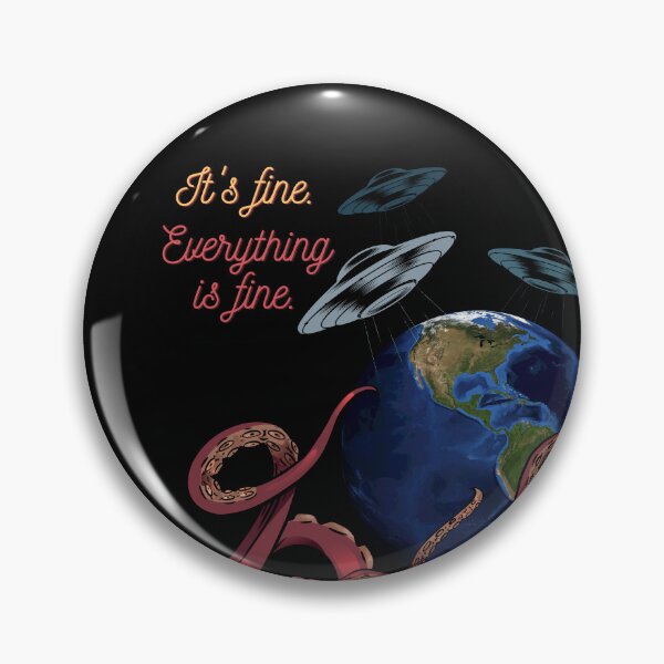Item preview, It's Fine. Everything is Fine | Octopus Alien  designed and sold by KatsCanvas.