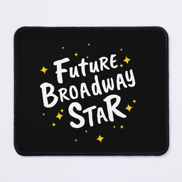 Item preview, Future Broadway Star NYC designed and sold by brendainthesky.