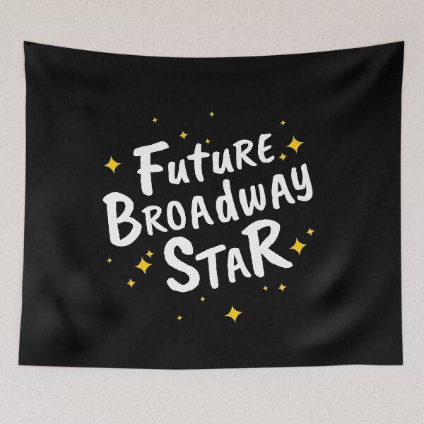 Item preview, Future Broadway Star NYC designed and sold by brendainthesky.