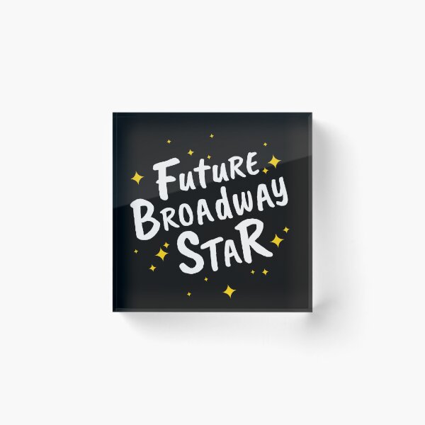 Item preview, Future Broadway Star NYC designed and sold by brendainthesky.