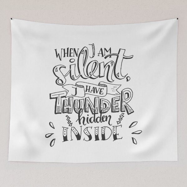 Item preview, When I Am Silent I Have Thunder Hidden Inside designed and sold by AbundanceSeed.