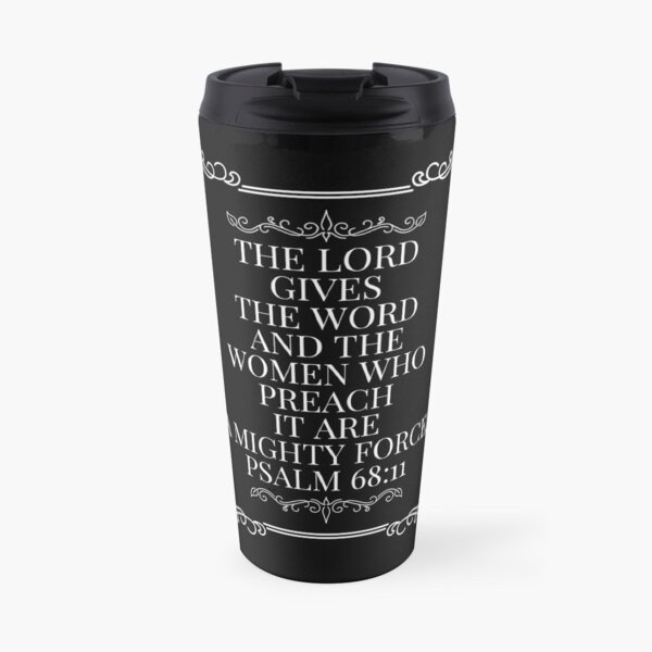 The Lord Gives the Word Travel Mug