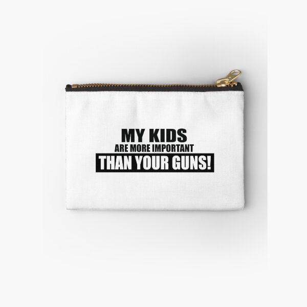 Item preview, My Kids are More Important than your Guns! designed and sold by johnroy98.