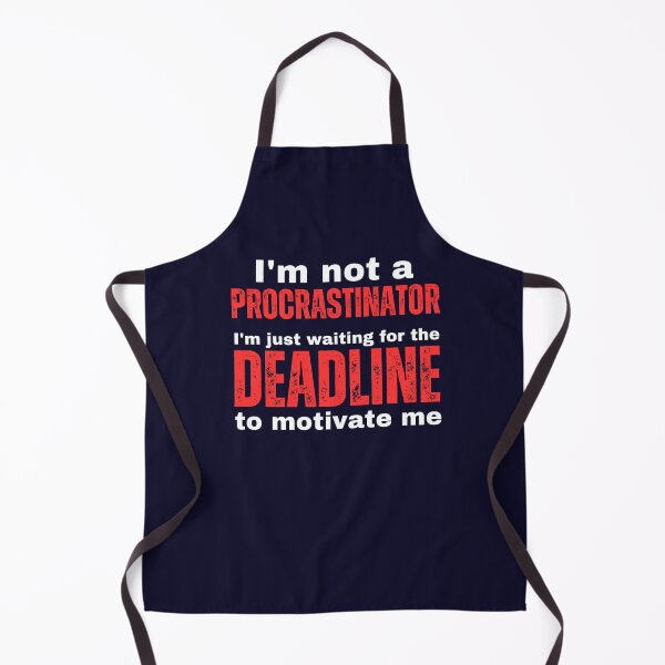 Item preview, Im Not A Procrastinator designed and sold by SunfullyYours.