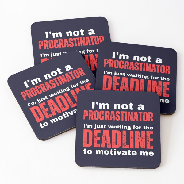 Item preview, Im Not A Procrastinator designed and sold by SunfullyYours.