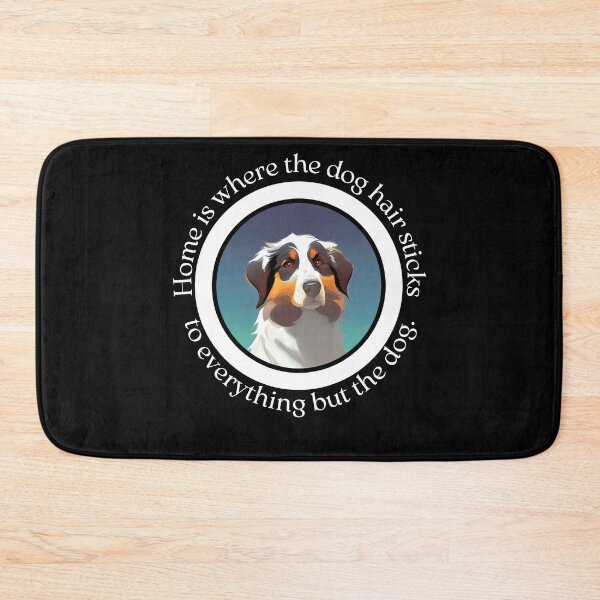 Item preview, Home Is Where the Dog Hair Sticks - Australian Shepherd Decor for Dog Lovers - Ai Generated Image designed and sold by Mechanical-Artt.